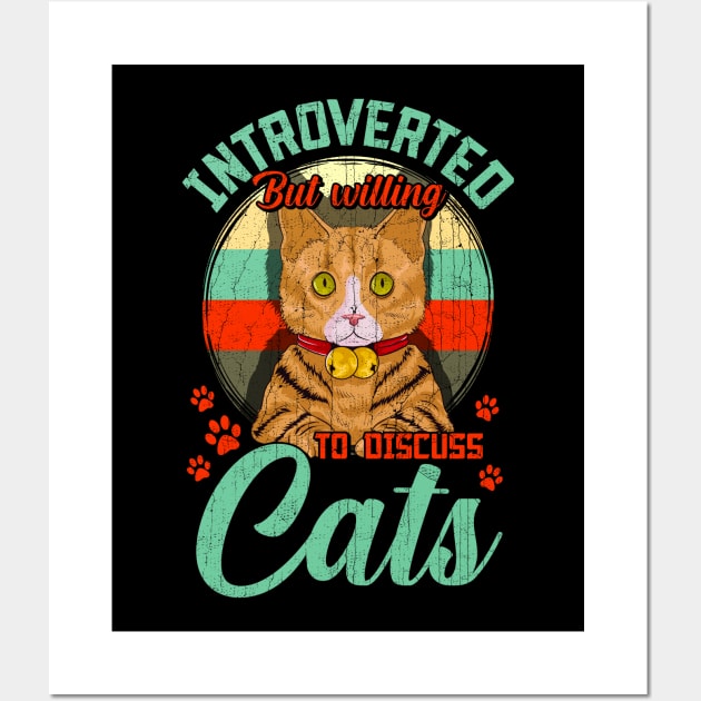 Introverted But Willing To Discuss Cats Cute Kitty Wall Art by theperfectpresents